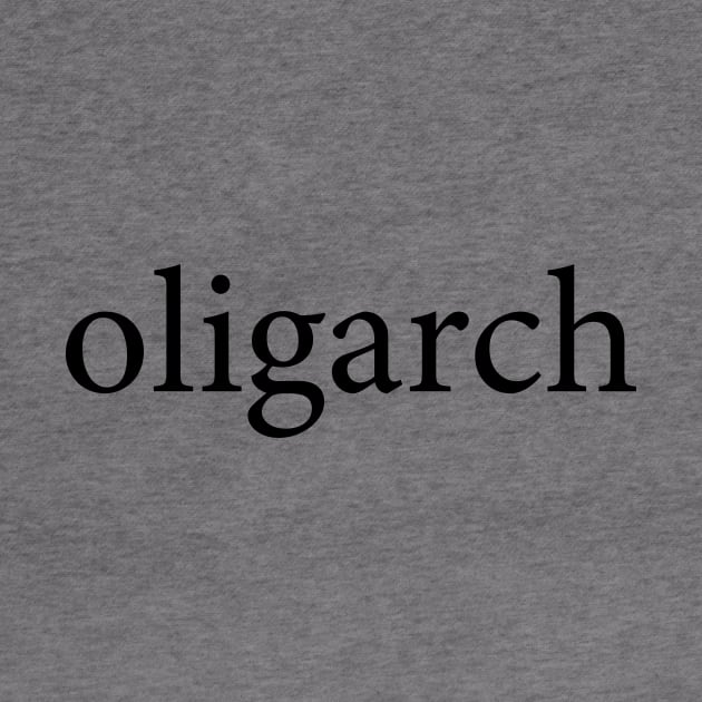 oligarch by NeilGlover